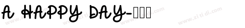 A HAPPY DAY字体转换